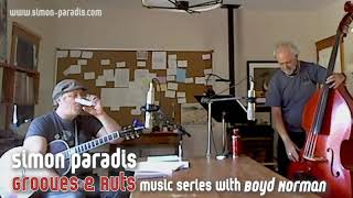 Simon Paradis Grooves and Ruts with Boyd Norman