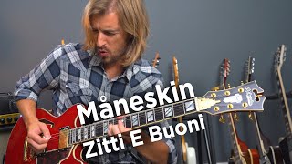 Zitti E Buoni by Måneskin - Full Song Guitar Lesson + Tips!