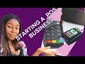 How much you need to start a POS Business in Nigeria?