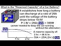 Physics - E&M: Ch 41.1 Ohm's Law (40 of 42) What is the Reserve Capacity of a Car Battery?