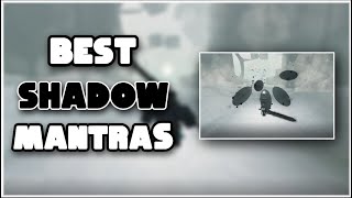 The BEST SHADOWCAST MANTRA Tier List | Deepwoken