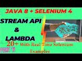 Java 8 Stream API + Selenium 4 - Real Time 20+ Example | Part - 11