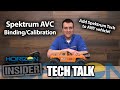 Horizon Insider Tech Talk: Spektrum AVC Technology - Binding/Calibration