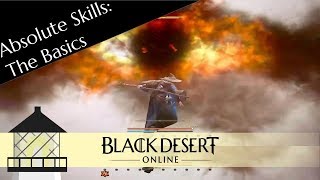 Absolute Skills in BDO: The Basics