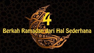 Infografis : 4 Berkah Ramadan Dari Hal Sederhana