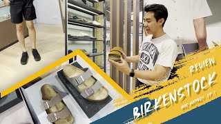 มารีวิว Birkenstock รองเท้าสัญชาติเยอรมัน แตะที่ดีต่อสุขภาพ เป็นยังไง Mac madboy พามาดูกัน EP.1