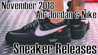 【スニーカー】2018年11月発売 エアジョーダン\u0026ナイキ／November 2018 Air Jordan \u0026 Nike Releases