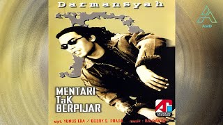 Darmansyah - Mentari Tak Berpijar (Original Video Clip)