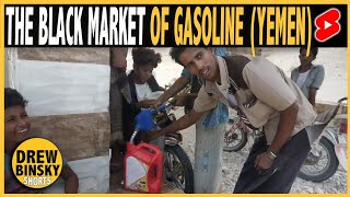 The Black Market of Gasoline (Yemen)