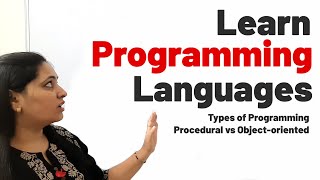 Learn Programming Languages | Type of Programming | Procedural vs Object-oriented - Easy Tutorial