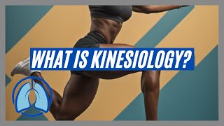 What Is Kinesiology ?