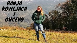 Banja Koviljaca (planina Gucevo)  - Nasa zvanicno najstarija kraljevska banja