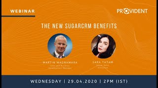 ProvidentCRM Webinar: The New SugarCRM Benefits | 29.04.2020