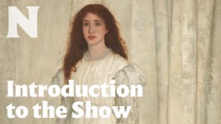 Introduction to the Show: The Woman in White: Joanna Hiffernan and James McNeill Whistler