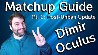 Modern | Dimir Oculus Matchup Guide Part 2 (New Matchups Since the Unban)