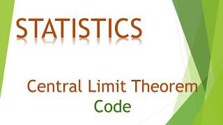 4 Central Limit Theorem (pt2) - Code