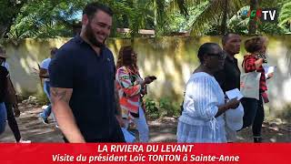 La Riviera du Levant : Visite du président Loïc TONTON à Saint-Anne