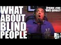 WHAT ABOUT BLIND PEOPLE!? Kate Quigley & Joey Diaz talk SIGN LANGUAGE ASL in the COVID-19 news era!