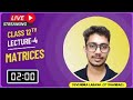 📐 Lecture 4: Matrices | Class 12th Mathematics | By Devendra Labana | Bindal Classes