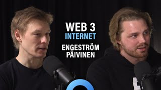 Web 3: Lohkoketjut ja uusi hajautettu internet (Jyri Engeström & Teemu Päivinen) | Puheenaihe 202