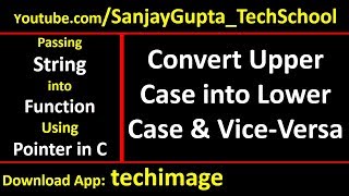 Convert upper case into lower & lower case into upper in string using function & pointer