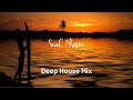 Best Summer Mix 2023 🌊 Deep House Music (Soul Music #71)