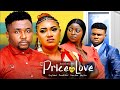 PRICE FOR LOVE (Full Movie 2024)  Onny Michael, Queeneth Hilbert 2024 latest nigerian movie