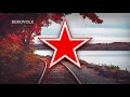 Soviet Patriotic Song - 