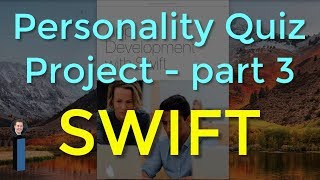 Personality Quiz Project - part 3 - App Development with Swift