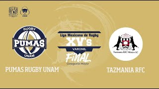 Final: Liga Mexicana de Rugby XV’s varonil - Pumas Rugby UNAM vs Tazmania RFC México AC 🏉