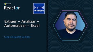 Extraer + Analizar + Automatizar = Excel