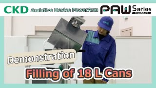 [Demonstration] Filling of 18 L cans PowerArm PAW Series