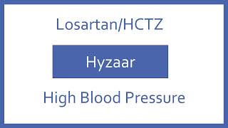 Losartan HCTZ Pronunciation - Generic Name, Brand Name, Indication (Top 200 Drugs) PTCB NCLEX NAPLEX
