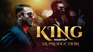 King Mashup - SR Music | Best Of King Songs