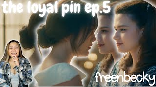 [FREENBECKY]  The Loyal Pin EP. 5 Reaction