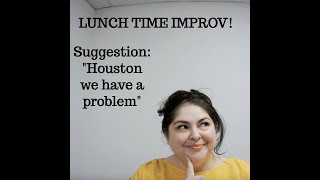 LUNCHTIME IMPROV: \