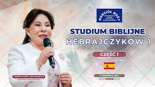 Studium Biblijne Hebrajczyków 1  część 1 SMLP 11 września 2024