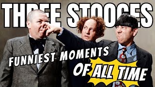 THREE STOOGES Marathon: Funniest Moments