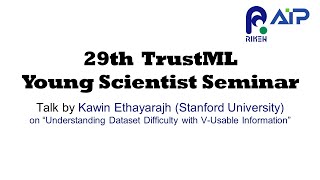 TrustML Young Scientist Seminar #29 20220902