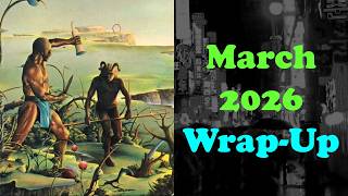 March 2026 Science Fiction Wrap Up