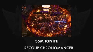 35M per Ignite Recoup Chronomancer (surprisingly decent) | PoE2 Build and Notes