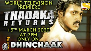 Thadaka Returns 2021 World Television Premiere on Dhinchaak   Poola Rangadu Hindi Dubbed Full Movie