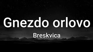 Breskvica - Gnezdo orlovo | Pesma za Evroviziju 2024 ( Tekst / Lyrics)