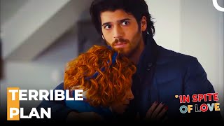 Defne And Toprak Found Out About Toprak's Plan - In Spite Of Love Episode 106