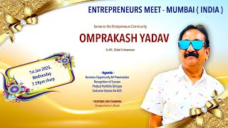 Professional Dignitaries -  Mr OMPRAKASH YADAV ( Ex-IAS Officer \u0026 GLobal Entrepreneur )