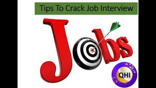 Tips to crack Job Interview | Interview Tips |