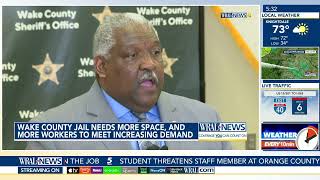 Wake County Jail Approaching Capacity: 'We need more Space. We need more Staff..."