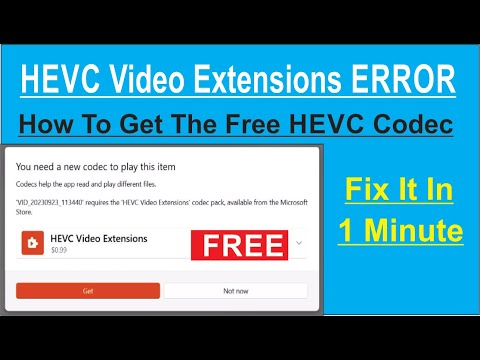 Исправить ошибку кодека расширений видео HEVC Ошибка кодека расширений видео HEVC в Windows 10 и Windows 11