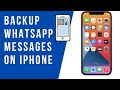 How to Backup WhatsApp Messages on iPhone