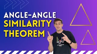 Angle-Angle Similarity Theorem